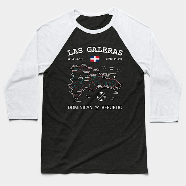 Las Galeras Dominican Republic Flag Travel Map Coordinates GPS Baseball T-Shirt by French Salsa